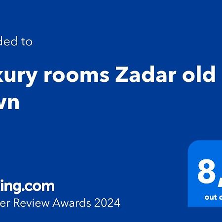 Luxury Rooms Zadar Old Town מראה חיצוני תמונה